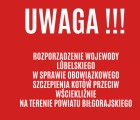 ROZPORZĄDZENIE NR 25 WOJEWODY LUBELSKIEGO z dnia 2 grudnia 2024 r. w sprawie wprowadzenia obowiązku szczepienia kotów przeciwko wściekliźnie w powiatach biłgorajskim, hrubieszowskim, krasnostawskim, tomaszowskim i zamojskim